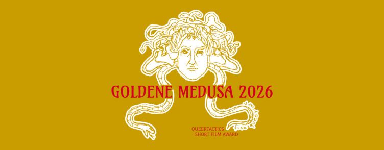 GOLDENE MEDUSA 2026 Sonntag, 15.11.2026, 20:00, Kurzfilmprogramm, Breitenseer Lichtspiele